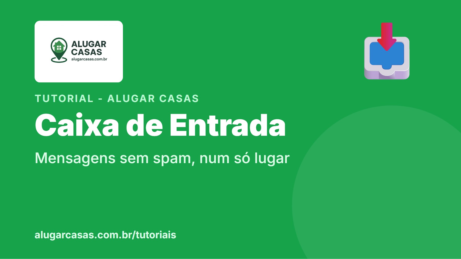 Caixa de entrada sem spam: fale com clientes num só lugar