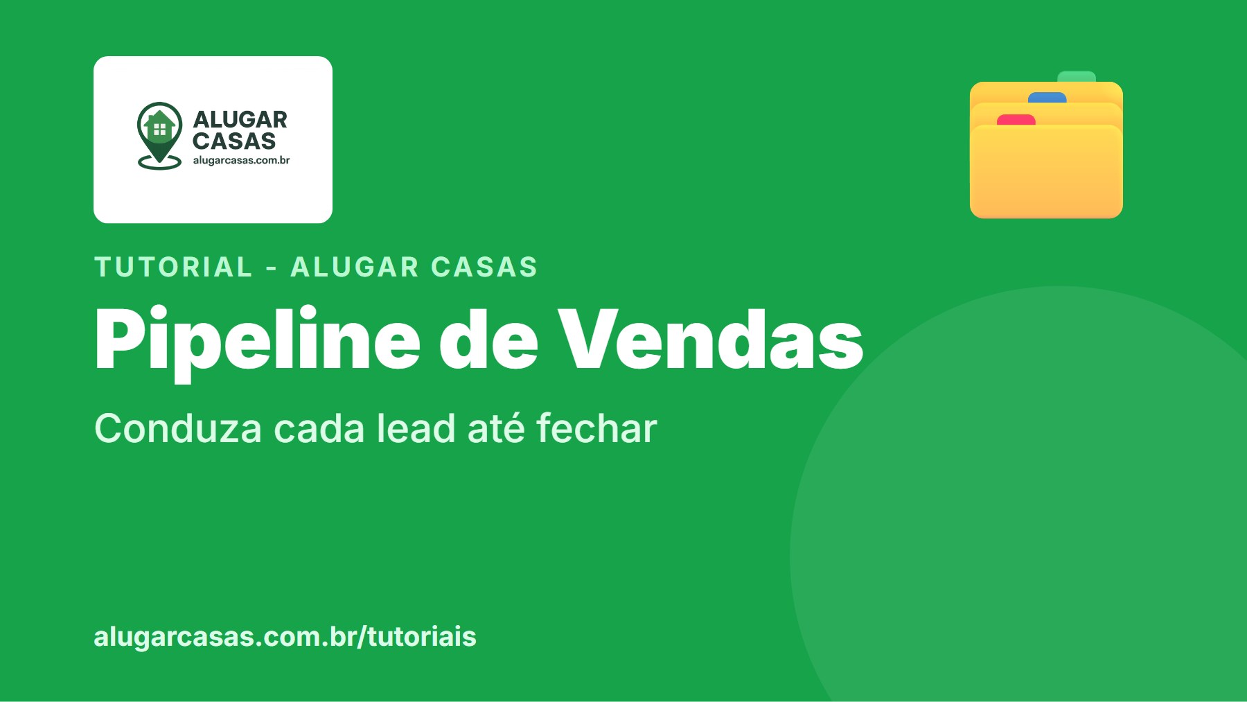 Pipeline (Kanban): conduza cada lead até a venda